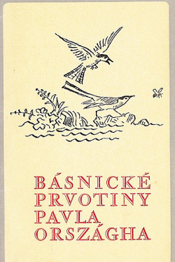Básnické prvotiny Pavla Országha - Elena Hégrová - Nováková
