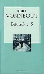 Bitúnok č. 5 - Kurt Vonnegut Jr.