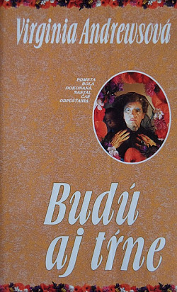 Budú aj tŕne - Virginia Cleo Andrews
