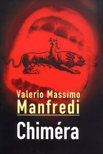 Chiméra

vydání - Valerio Massimo Manfredi