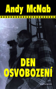Den osvobození - Andy McNab