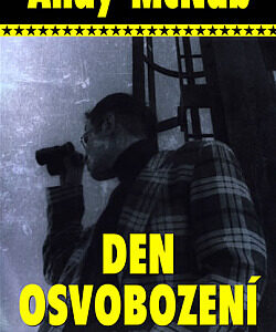 Den osvobození - Andy McNab
