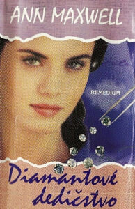 Diamantové dedičstvo - Ann Maxwell