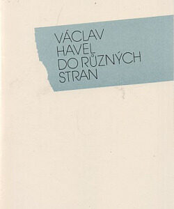 Do různých stran - Václav Havel