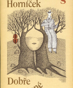 Dobře utajené housle / Jablko je vinno - Miroslav Horníček