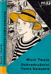 Dobrodružství Toma Sawyera - Mark Twain