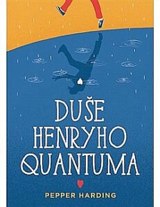Duše Henryho Quantuma - Pepper Harding