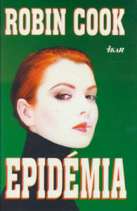 Epidémia - Robin Cook