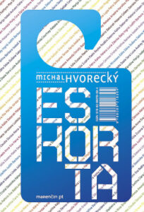 Eskorta - Michal Hvorecký