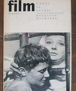 Film umění ve vývoji - Boleslaw Michálek