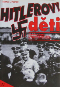 Hitlerovy děti - Gerald Posner