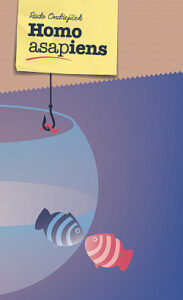 Homo asapiens - Rado Ondřejíček