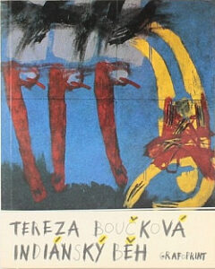 Indiánský běh - Tereza Boučková