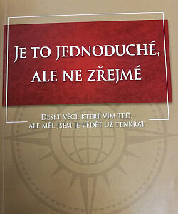 Je to jednoduché, ale ne zřejmé - Jim Dornan