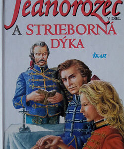 Jednorožec a strieborná dýka - Valérie Alma-Marie