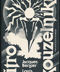 Jitro kouzelníků - Jacques Bergier