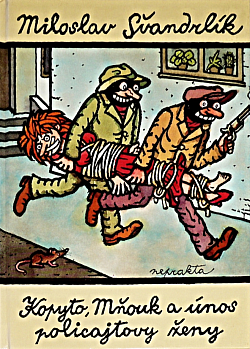 Kopyto, Mňouk a únos policajtovy ženy - Miloslav Švandrlík