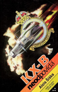 KX-B neodpovídá - Alois Šiška