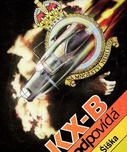 KX-B neodpovídá - Alois Šiška