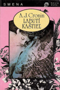 Labutí kaštieľ - Archibald Joseph Cronin