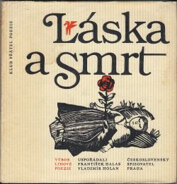Láska a smrt - František Halas