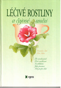 Léčivé rostliny a čajové směsi - Vratislav Šuk
