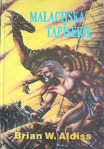 Malacijská tapisérie - Brian Wilson Aldiss