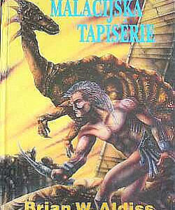 Malacijská tapisérie - Brian Wilson Aldiss