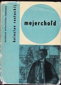 Mejerchoľd - Boleslav Josifovič Rostockij