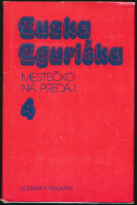 Mestečko na predaj - Zuzka Zguriška