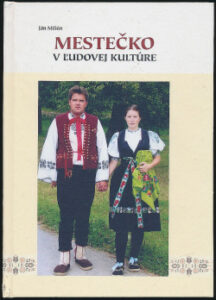 Mestečko v ľudovej kultúre - Ján Mišún