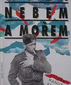 Mezi nebem a mořem - Zdeněk Hanuš Knapp