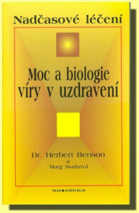 Moc a biologie víry v uzdravení - Herbert Benson