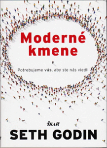 Moderné kmene - Seth Godin