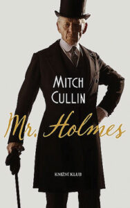 Mr. Holmes - Cullin Mitch