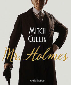 Mr. Holmes - Cullin Mitch