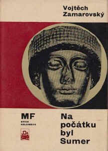 Na počátku byl Sumer - Vojtech Zamarovský