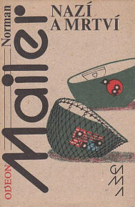 Nazí a mrtví - Norman Mailer