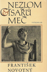 Nezlom císařů meč - František Novotný