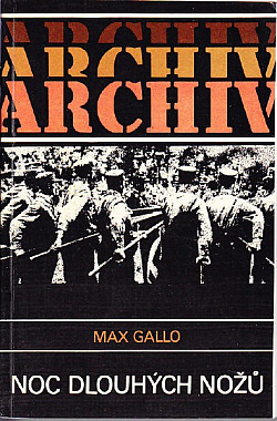 Noc dlouhých nožů - Max Gallo