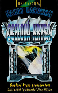 Ocelová krysa prezidentem - Harry Harrison