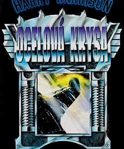 Ocelová krysa prezidentem - Harry Harrison