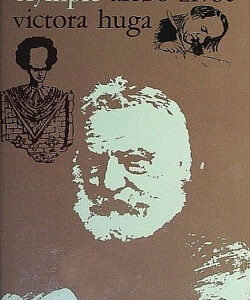 Olympio alebo Život Victora Huga - André Maurois