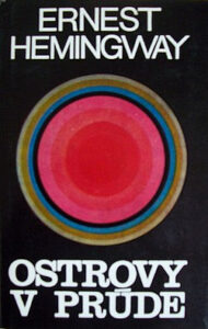 Ostrovy v prúde - Ernest Hemingway