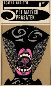Pět malých prasátek - Agatha Christie