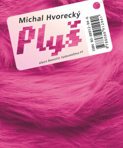 Plyš - Michal Hvorecký
