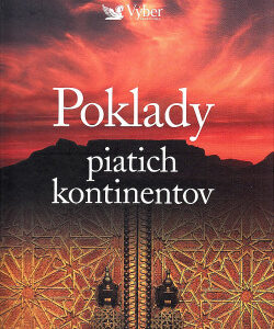 Poklady piatich kontinentov - kolektiv autorů