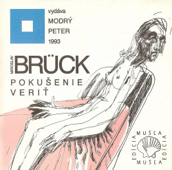 Pokušenie veriť - Miroslav Brück
