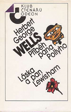 Příběh pana Pollyho / Láska a pan Lewisham - Herbert George Wells