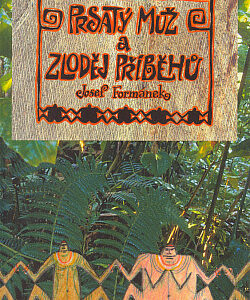 Prsatý muž a zloděj příběhů - Josef Formánek
